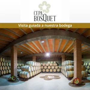 Visita guiada a Bodega Cepa Bosquet para Regalar